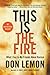 This Is the Fire