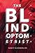 THE BLIND OPTOMETRIST