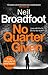 No Quarter Given (Connor Fraser)