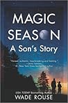 Magic Season by Wade Rouse Magic Season by Wade Rouse