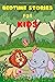 Bedtime stories for kids: F...