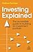 Investing Explained: The Ac...