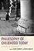 Philosophy of Childhood Today by Brock Bahler