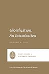 Glorification: An...