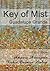 Key of Mist by Guadalupe Grande