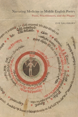 Narrating Medicine in Middle English Poetry: Poets, Practitioners, and the Plague