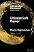 Chinese Soft Power (Elements in Global China)