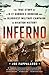 Inferno: The True Story of a B-17 Gunner's Heroism and the Bloodi