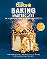 Baking Masterclass by Taste. com. au