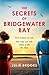 The Secrets of Bridgewater Bay