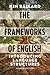 The Frameworks of English: Introducing Language Structures