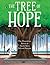 The Tree of Hope: The Mirac...