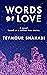 Words of Love by Teymour Shahabi