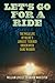 Let's Go for a Ride: The Wi...