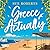 Greece Actually by Sue Roberts