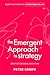 The Emergent Approach to St...