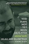 You Have Not Yet ...