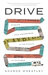 Drive by Sharon Wheatley
