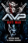 Aliens vs. Predators: Rift War