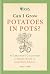 RHS Can I Grow Potatoes in Pots: A Gardener's Collection of Handy Hints to Grow Your Own Food