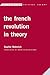 The French Revolution in Th...