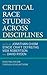 Critical Race Studies Across Disciplines by Jonathan Chism