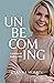 Unbecoming: A journey to fi...
