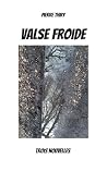 Valse froide: Tro...