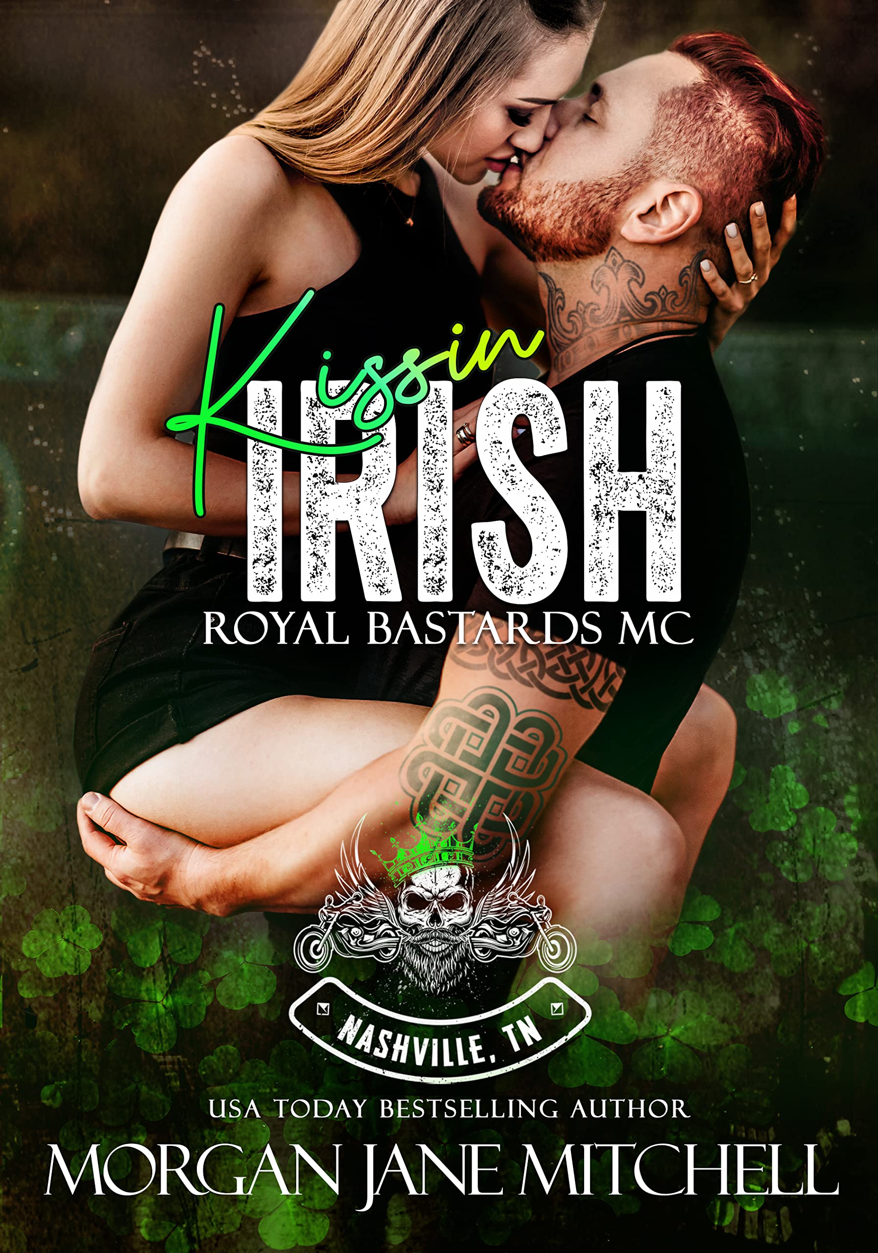 Kissin Irish (Royal Bastards MC: Nashville, TN #2)