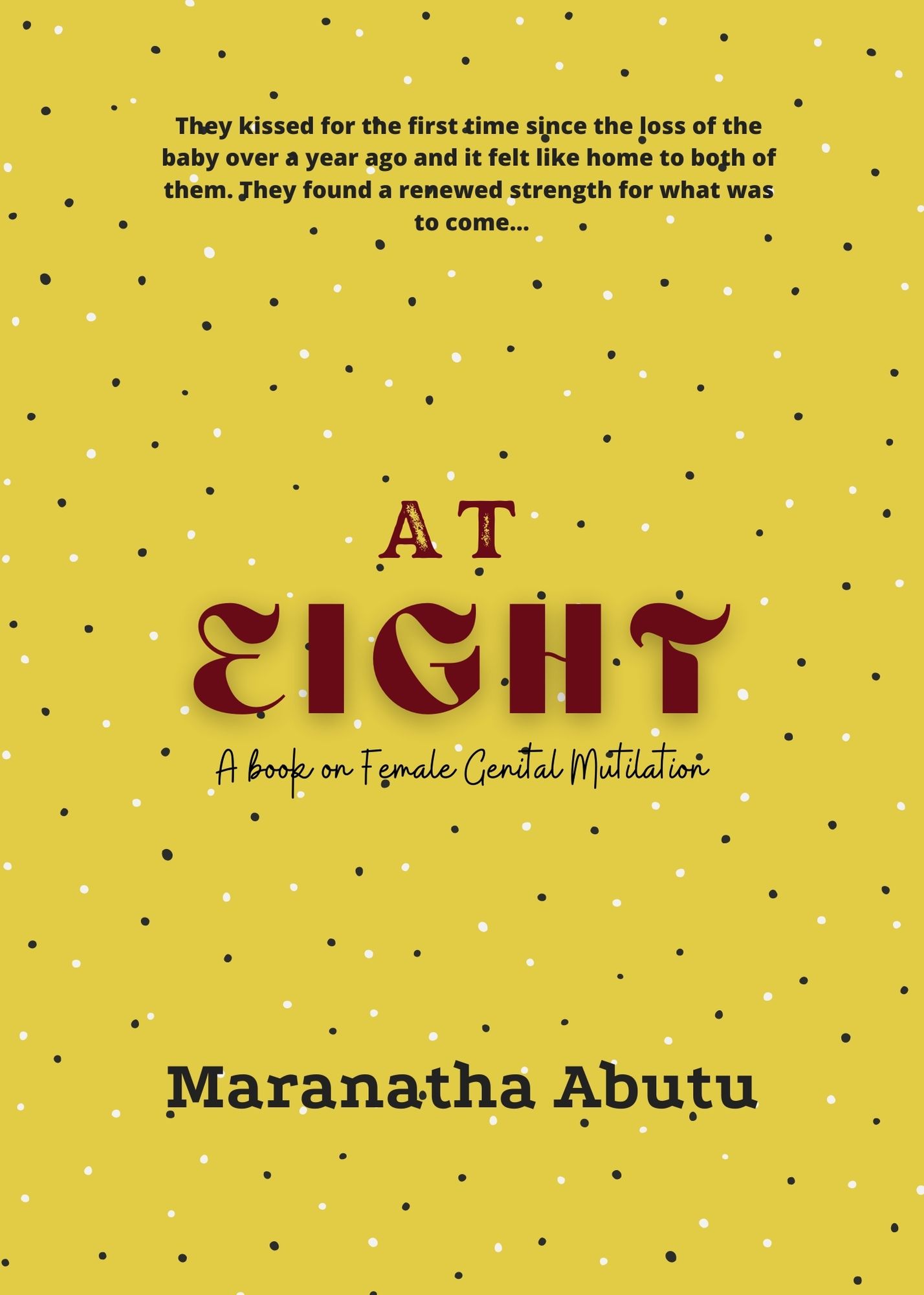 At Eight: A book on Female Genital Mutilation