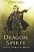 Dragon Spirit: (Path of the Ranger Book 12)