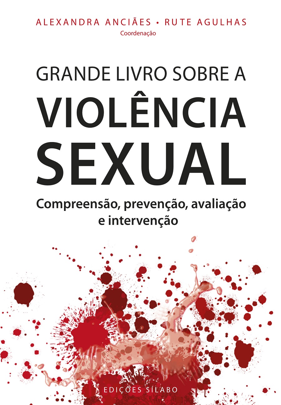 Grande Livro sobre a Violência Sexual: Compreensão, Prevenção, Avaliação e Intervenção