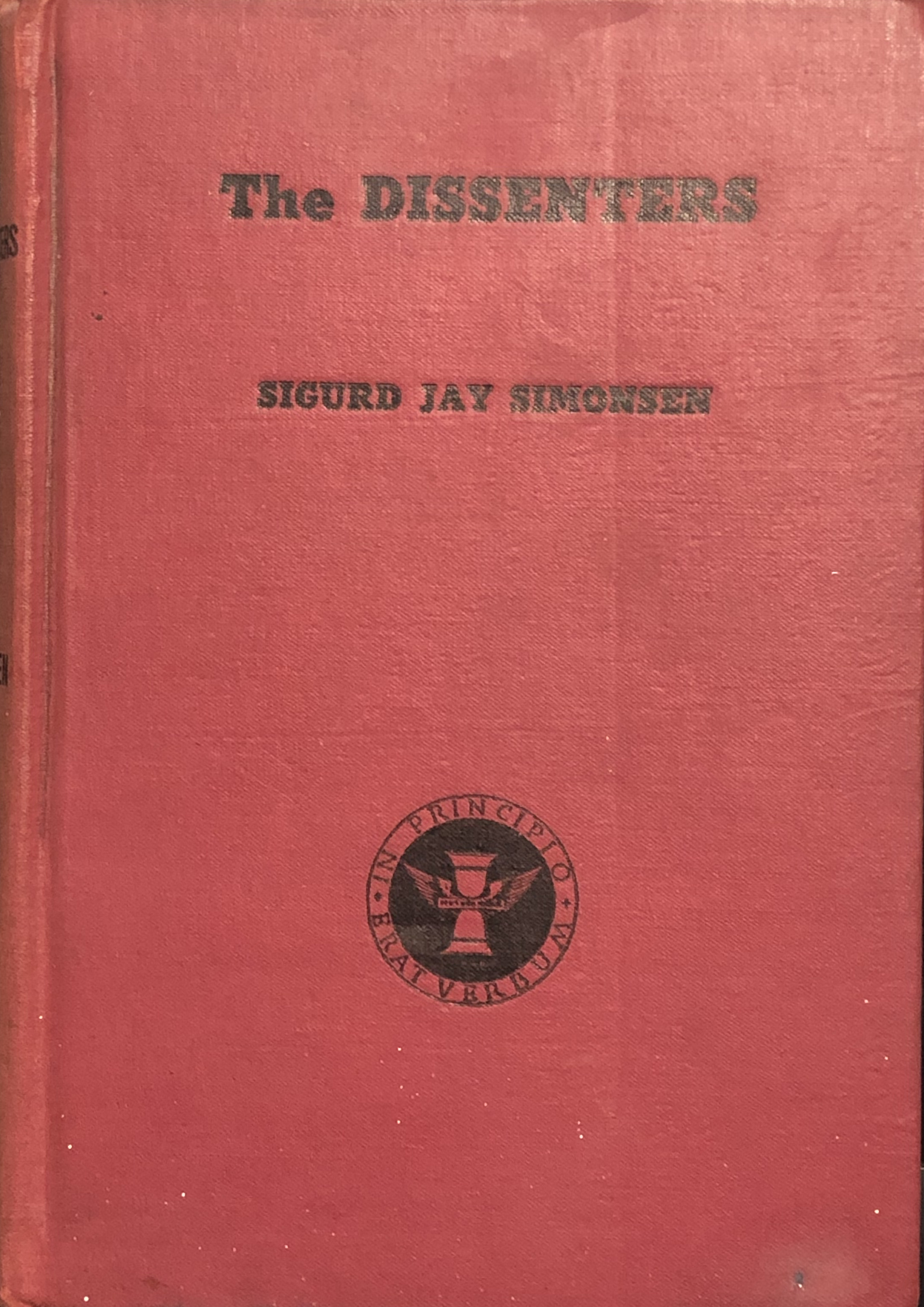 The Dissenters (Hardcover)