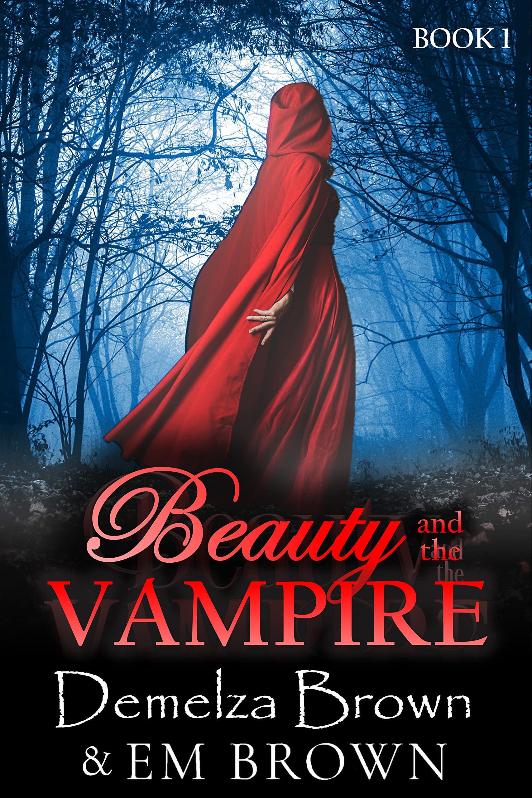 Beauty and the Vampire (Beauty and the Vampire Trilogy, #1)