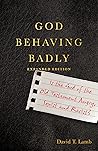 God Behaving Badl...