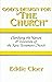 God's design for "The Church": Clarifying the nature & intention of the New Testament church