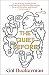 The Quiet Before:...