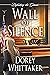 Wall of Silence (Defeating ...