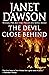 The Devil Close Behind (Jeri Howard Mystery. #13)