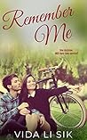 Remember Me (Remember, #1) Remember Me (Remember, #1)