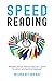 SPEED READING: Increases re...