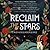 Reclaim the Stars: 17 Tales Across Realms & Space