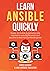 Learn Ansible Quickly by Ahmed Alkabary