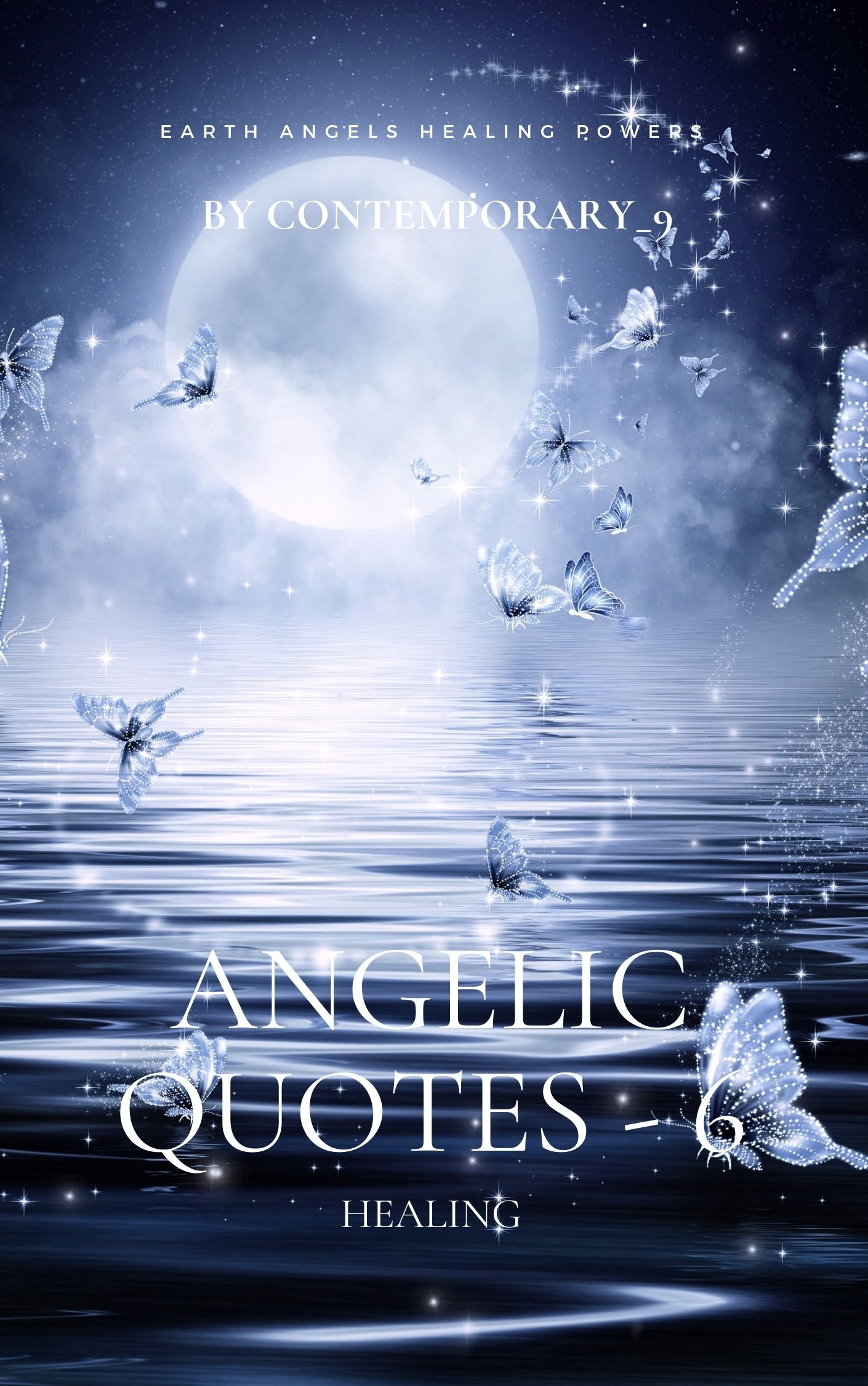ANGELIC QUOTES - 6 (Series Book 6) Kindle Edition