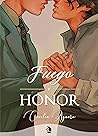 Fuego y honor by Cecilia Agüero