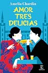 Amor tres delicias