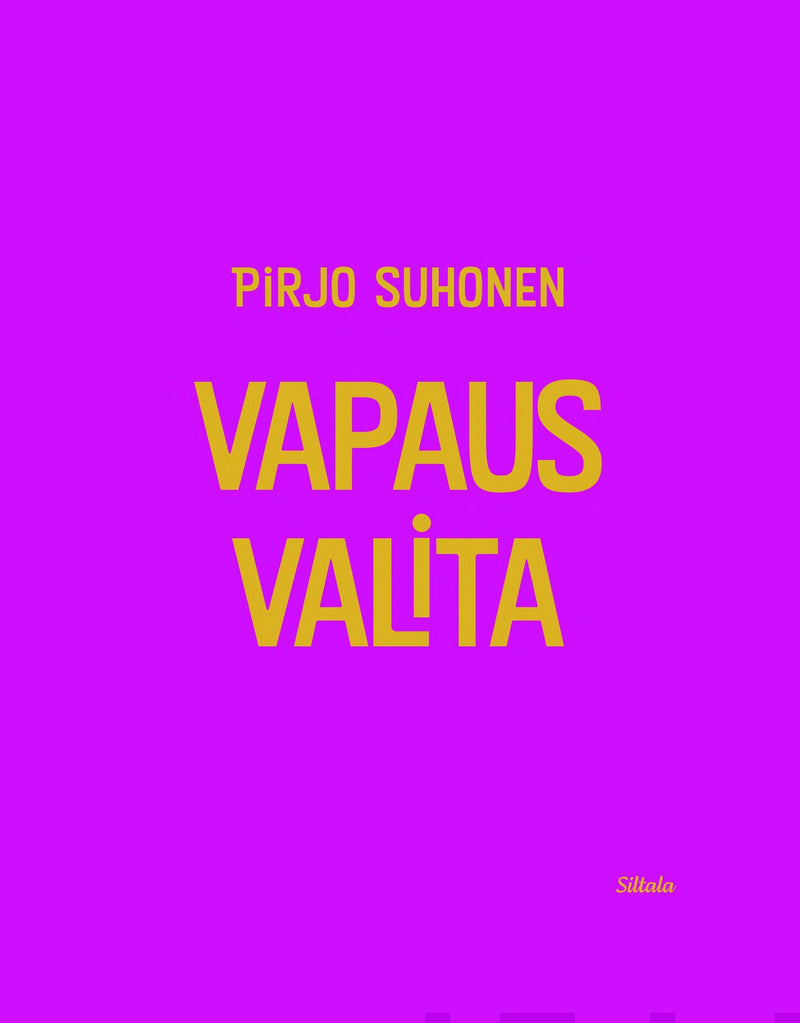 Vapaus valita (Hardcover)