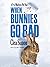 When Bunnies Go Bad (Pru Marlowe, #6)