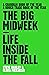 The Big Midweek: Life Inside The Fall