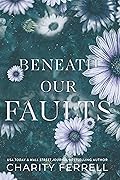 Beneath Our Faults